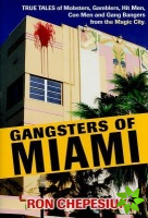 Gangsters Of Miami