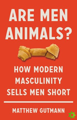 Are Men Animals?
