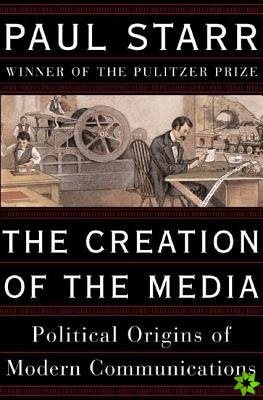 Creation of the Media