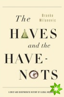 Haves and the Have-Nots