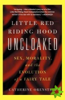 Little Red Riding Hood Uncloaked