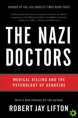 Nazi Doctors (Revised Edition)