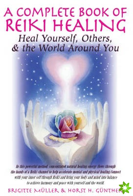 Complete Book of Reiki Healing