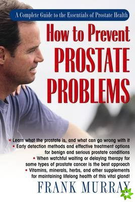 How to Prevent Prostate Problems
