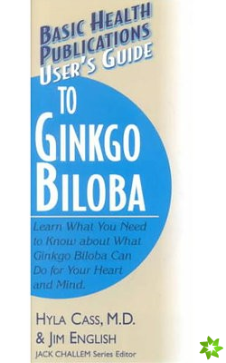 User'S Guide to Gingko Biloba