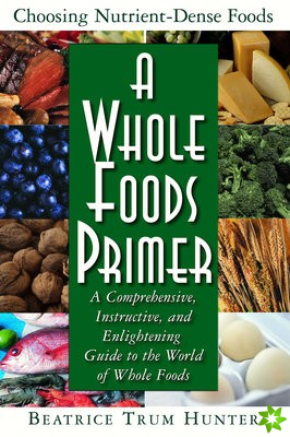 Whole Foods Primer
