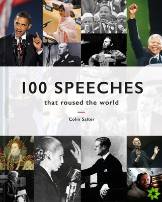 100 Speeches that roused the world