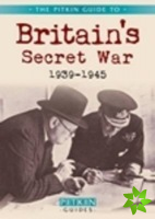 Britain's Secret War 1939-1945