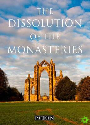 Dissolution of the Monasteries