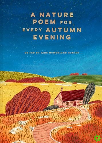Nature Poem for Every Autumn Evening