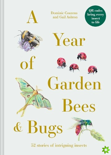 Year of Garden Bees and Bugs