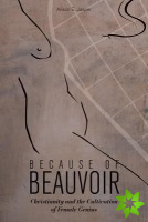 Because of Beauvoir