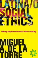 Latina/o Social Ethics