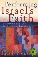 Performing Israel's Faith