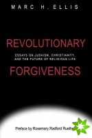 Revolutionary Forgiveness