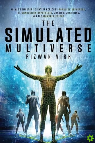Simulated Multiverse