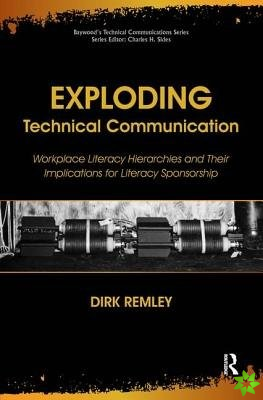 Exploding Technical Communication