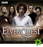 Elvenquest: The Journey So Far: Series 1,2,3 and 4