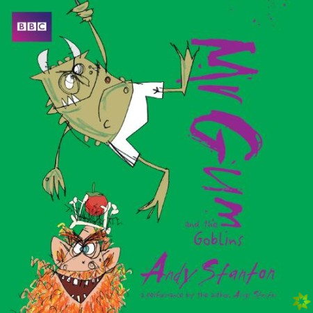 Mr Gum and the Goblins: Childrens Audio Book