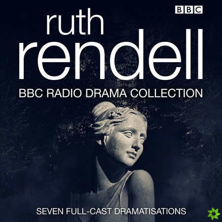 Ruth Rendell BBC Radio Drama Collection