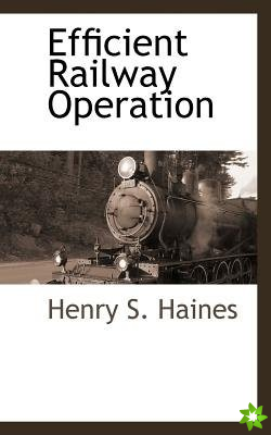Efficient Railway Operation