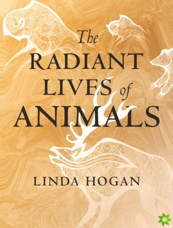 Radiant Lives of Animals