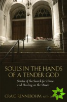 Souls in the Hands of a Tender God