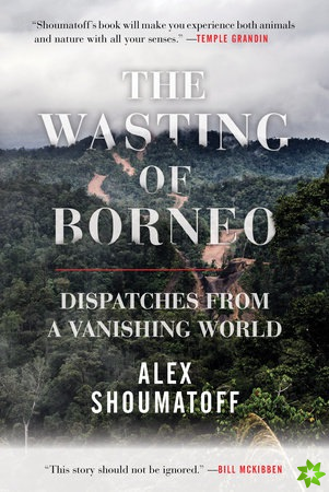 Wasting of Borneo
