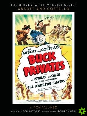 Buck Privates (the Abbott and Costello Screenplay)