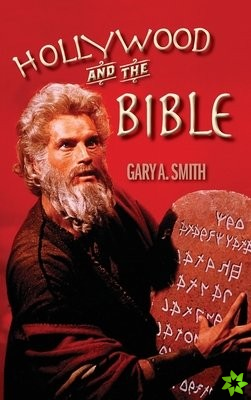 Hollywood and the Bible (hardback)