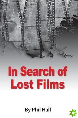 In Search of Lost Films