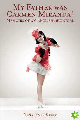Memoir of an English Show Girl