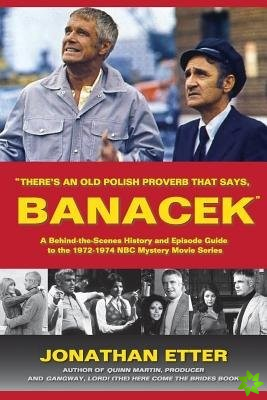 There's an Old Polish Proverb That Says, 'Banacek'