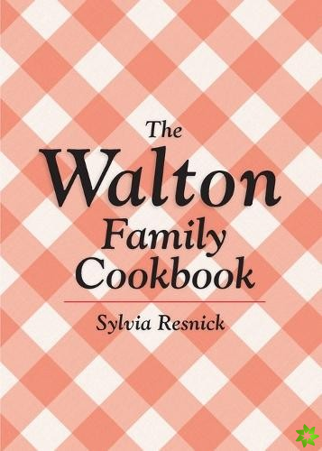 Walton Family Cookbook