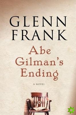 Abe Gilman's Ending