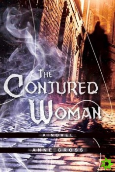 Conjured Woman Volume 1
