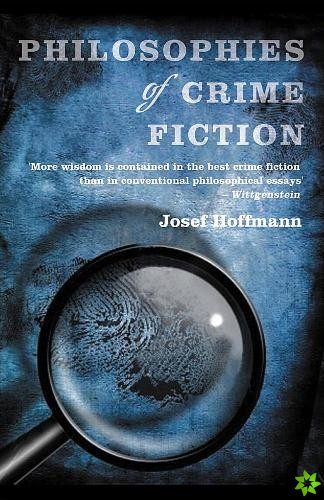Philosophies of Crime Fiction