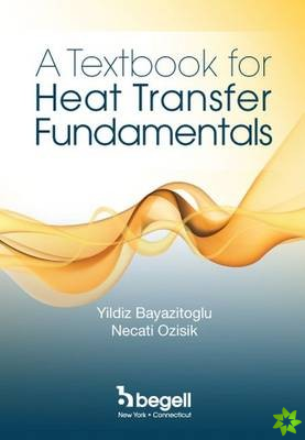 Textbook for Heat Transfer Fundamentals