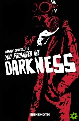 You Promised Me Darkness Vol. 1