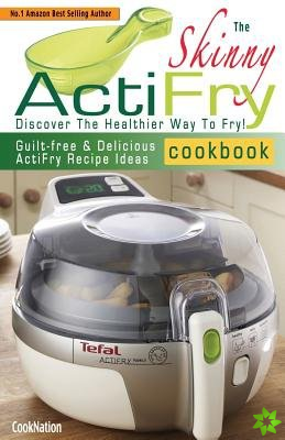 Skinny Actifry Cookbook