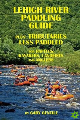 Lehigh River Paddling Guide