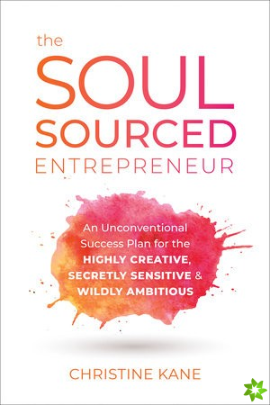 Soul-Sourced Entrepreneur