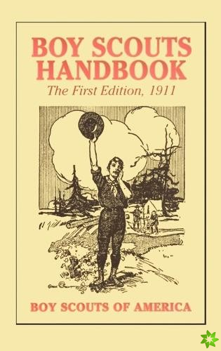 Boy Scouts Handbook, 1st Edition, 1911
