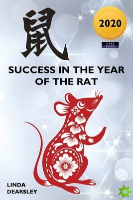 Success in the Year of the Rat
