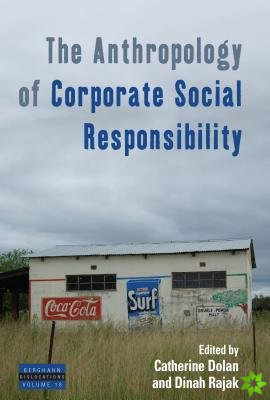 Anthropology of Corporate Social Responsibility