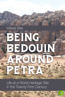 Being Bedouin Around Petra