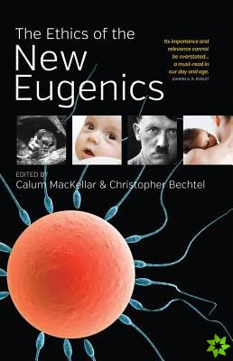 Ethics of the New Eugenics