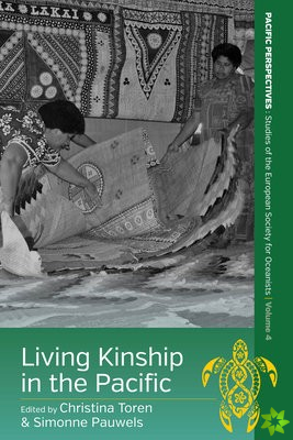 Living Kinship in the Pacific