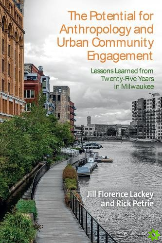 Potential for Anthropology and Urban Community Engagement