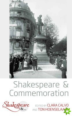 Shakespeare and Commemoration